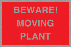 BEWARE! MOVING PLANT